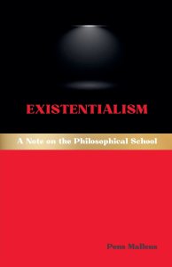 Existentialism: A Note on the Philosophical School