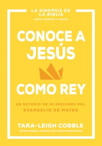Conoce a Jesús Como Rey