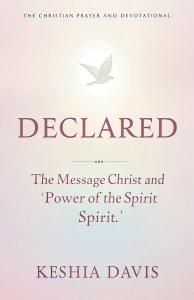 Declared: The Message of Christ and the Power of the Spirit