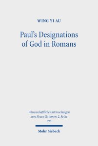 Paul's Designations Of God In Romans