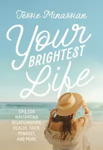 Your Brightest Life