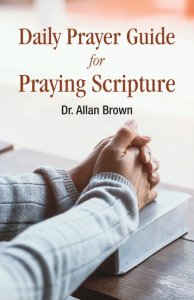 Daily Prayer Guide for Praying Scripture
