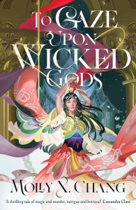 To Gaze Upon Wicked Gods