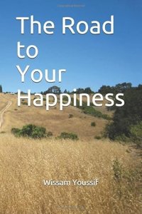 The Road to Your Happiness
