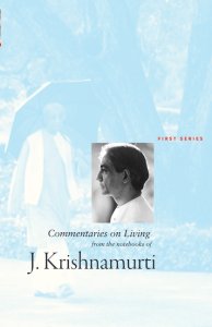 Commentaries on Living: First Series: First Series: First Series