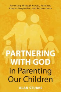Partnering with God in Parenting Our Children