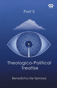 Theologico-Political Treatise Part II