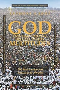 GOD End-time Updates His Call to The Multitudes