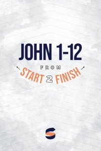 John 1-12 from Start2Finish