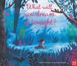 What Will You Dream Of Tonight?