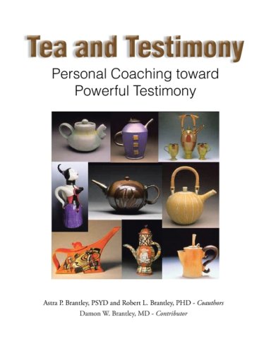 Tea and Testimony: Personal Coaching toward Powerful Testimony