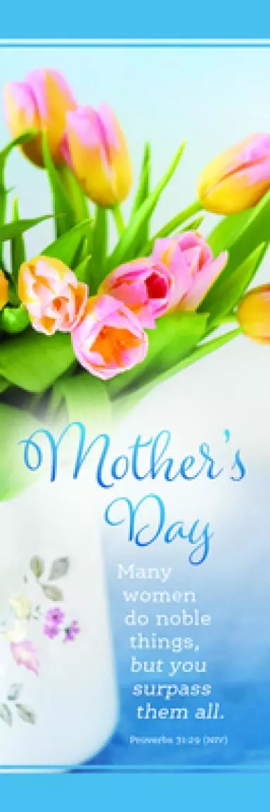Bookmark-Mother's Day: Many Women Do Noble Things (Pack Of 25)