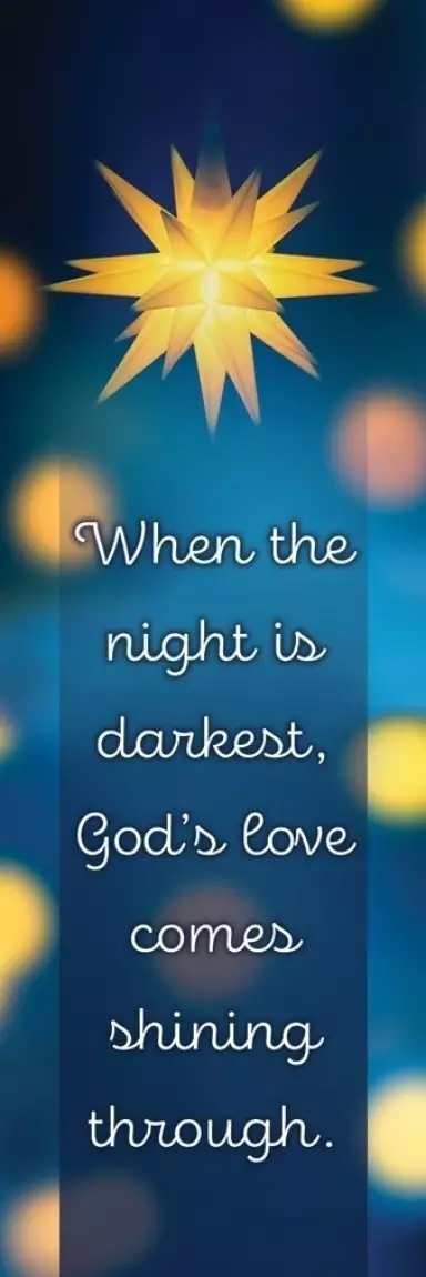 Bookmark-When The Night Is The Darkest... (Matthew 2:10) (Pack Of 25)