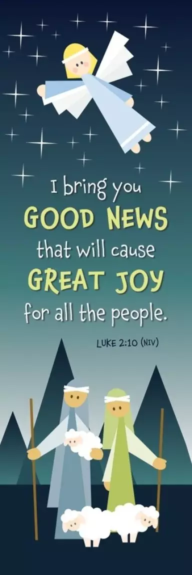 Bookmark-I Bring You Good News... (Luke 2:10 NIV) (Pack Of 25)