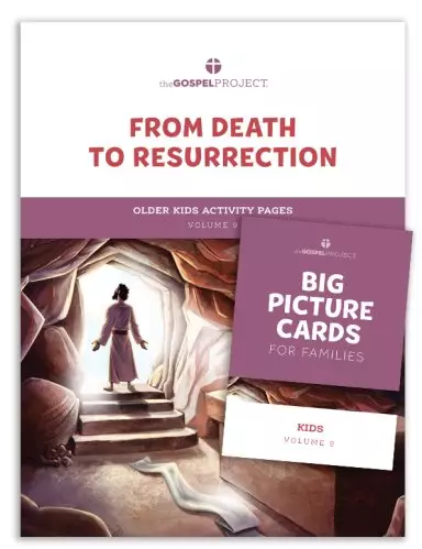 Gospel Project for Kids: Older Kids Activity Pack - Volume 9: From Death to Resurrection