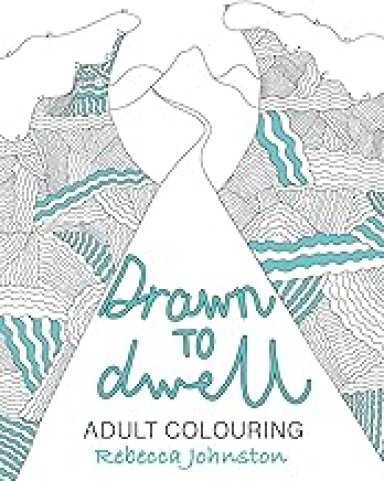 Drawn to Dwell: Adult Colouring