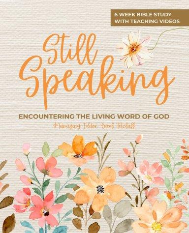 Still Speaking: Encountering the Living Word of God