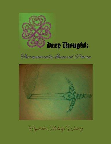 Deep Thought: Therapeutically Inspired Poetry