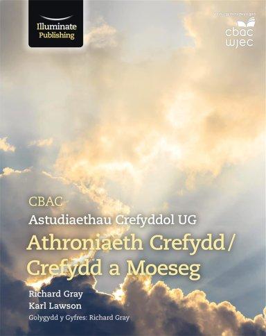 Wjec/eduqas Religious Studies For A Level Year 1 & As - Philosophy Of Religion And Religion And Ethics