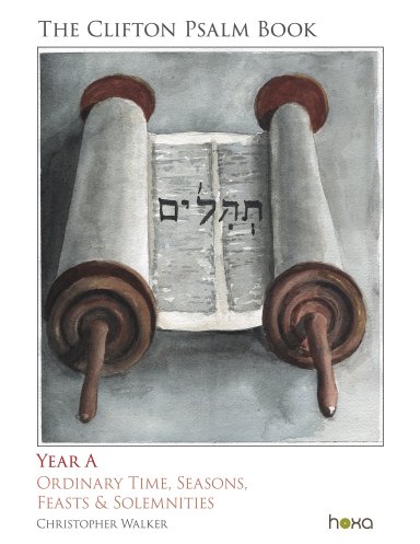 The Clifton Psalms Book: Year A