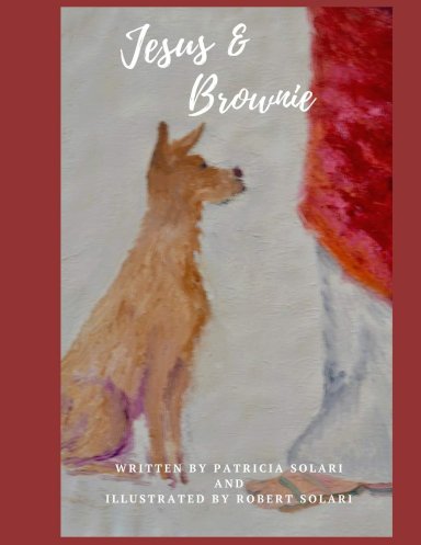 Jesus and Brownie