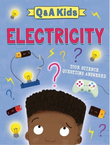 Q And A Kids: Electricity