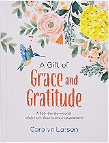 Devotional A Gift of Grace and Gratitude Hardcover