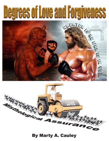 Degrees of Love and Forgiveness: An Integration Between Nikology, Polemology, and Misthology
