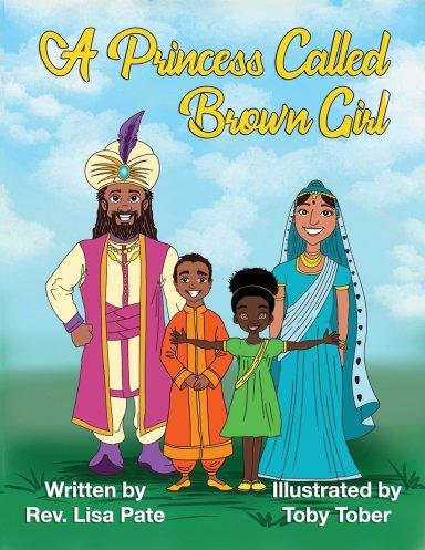 A Princess Called Brown Girl