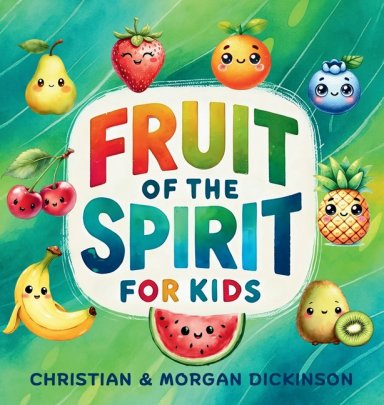 Fruit of the Spirit for KIDS