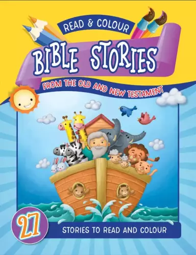 Read and Colour Bible Stories from the Old and New Testament