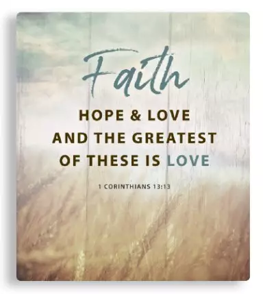 Faith Hope Love Plaque