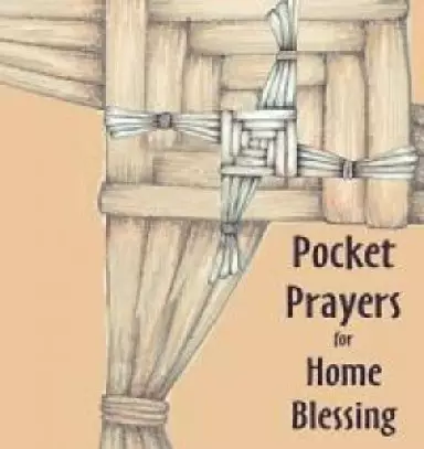 Pocket Prayers for Home Blessing