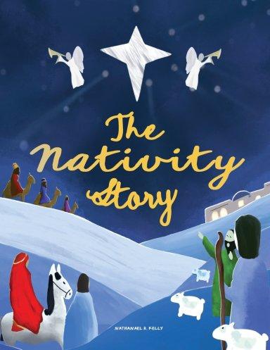 The Nativity Story: A story to read. A Nativity to build. A Christmas to remember.
