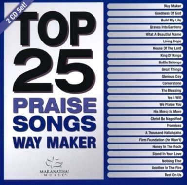 Top 25 Praise Songs - Way Maker CD