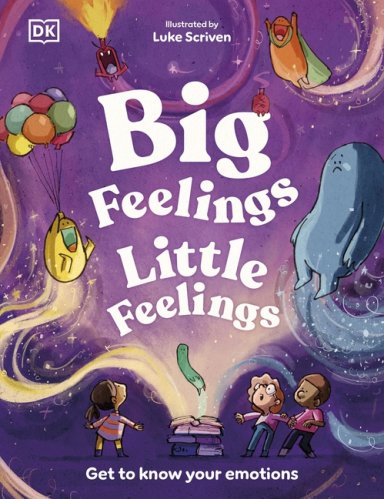 Big Feelings, Little Feelings