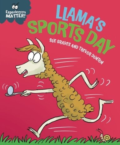 Experiences Matter: Llama\'s Sports Day