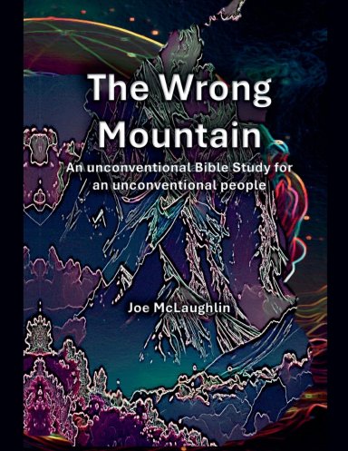 The Wrong Mountain