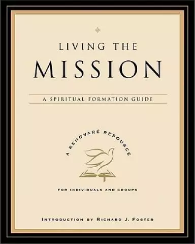 Living The Mission
