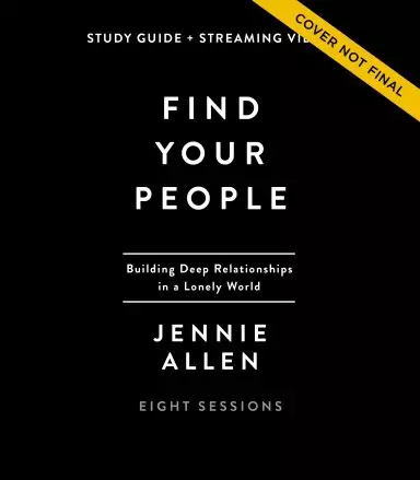 Find Your People Bible Study Guide plus Streaming Video