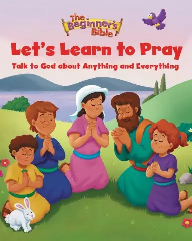 The Beginner's Bible Let's Learn to Pray