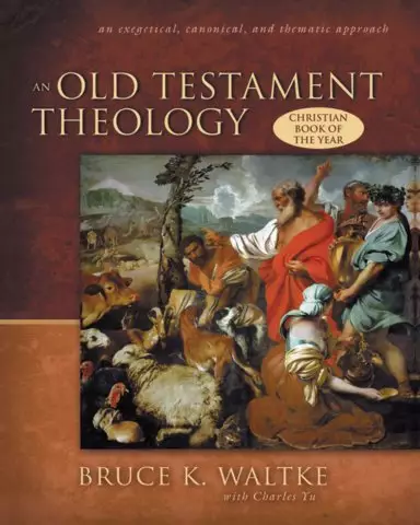 An Old Testament Theology: A Canonical and Thematic Approach