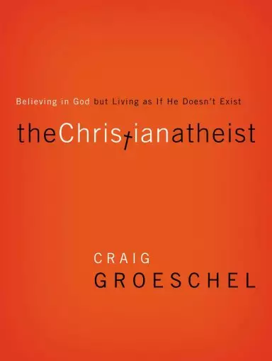 The Christian Atheist - paperback