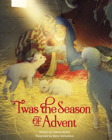 'Twas the Season of Advent: Devotions and Stories for the Christmas Season