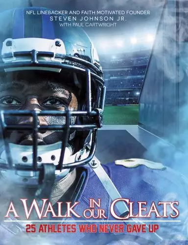A Walk in Our Cleats: 25 Athletes Who Never Gave Up