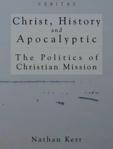Christ History And Apocalyptic