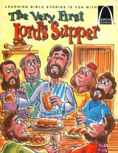 Very First Lord's Supper
