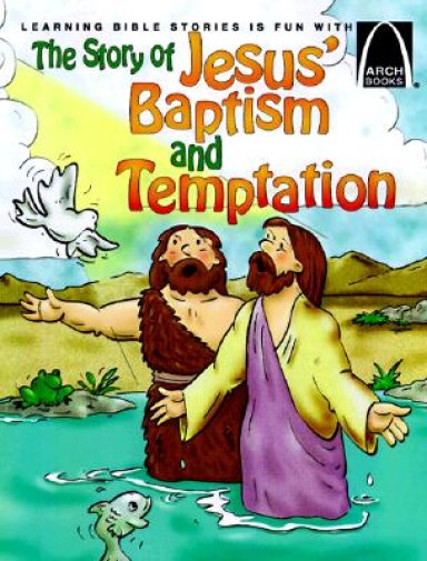 The Story of Jesus' Baptism And Temptation