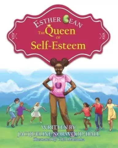 Esther Bean, the Queen of Self-Esteem