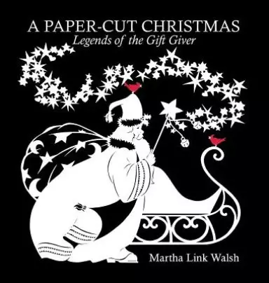 A Paper-Cut Christmas: Legends of the Gift Giver